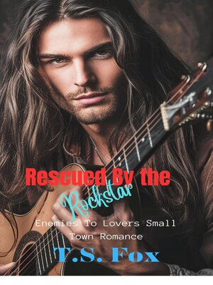 cover image of Rescued by the Rockstar